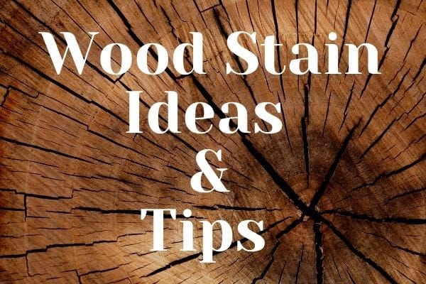 Wood stain ideas