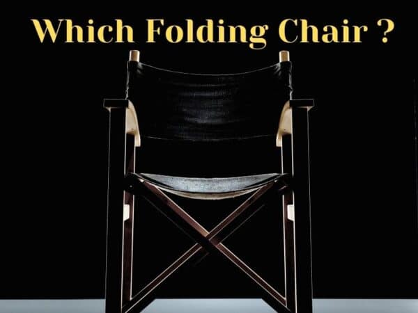 Folding Chair Designs and Styles For 2021