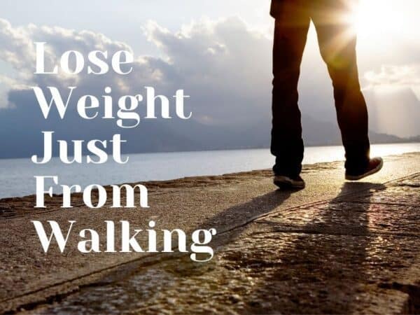 Can You Lose Weight Walking
