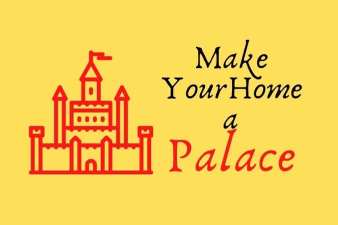 How to Turn Your Home Into a Palace for Relaxation