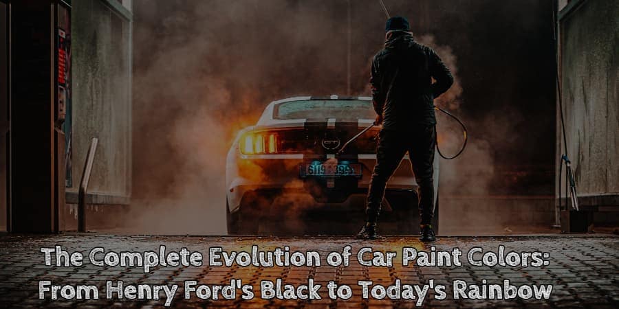 The complete evolution of car paint colors from henry ford's black to today's rainbow